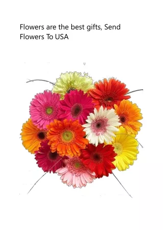 flowers are the best gifts send flowers to usa
