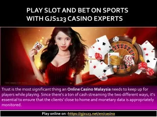 Online Gambling Malaysia,Online Slot Games Malaysia || gjs123.net