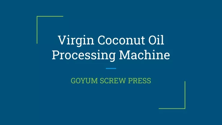 virgin coconut oil processing machine