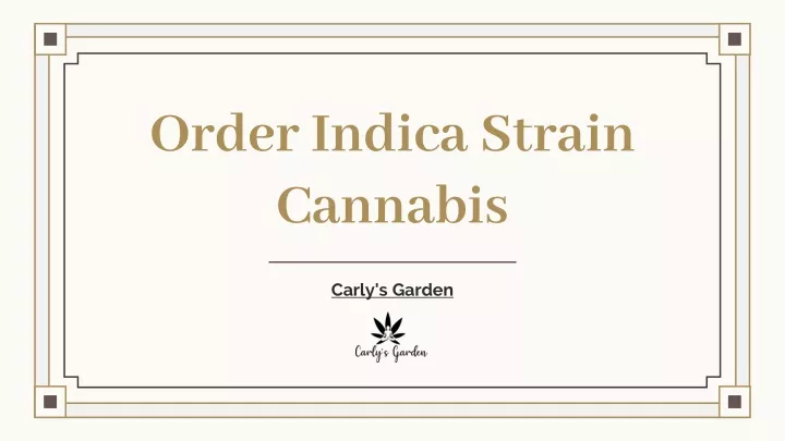 order indica strain cannabis
