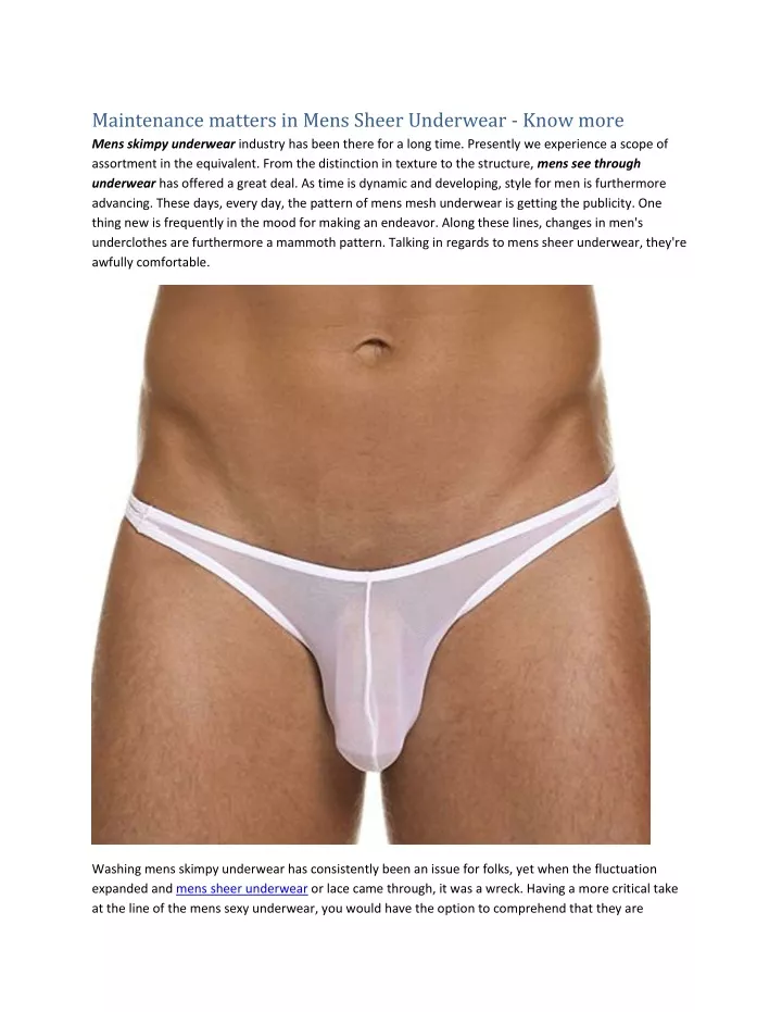 maintenance matters in mens sheer underwear know