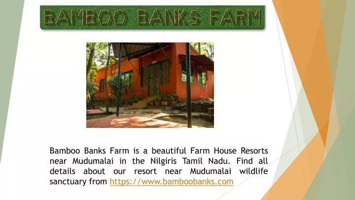 bamboo banks farm is a beautiful farm house