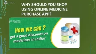 why should you shop using online medicine purchase app