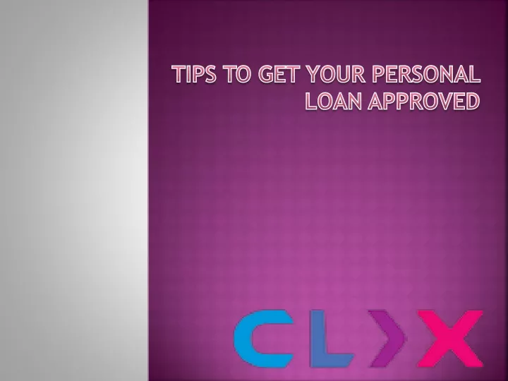 tips to get your personal loan approved