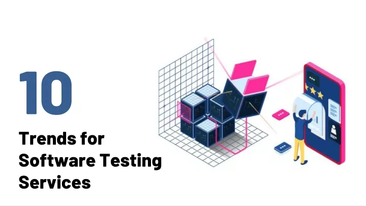 trends for software testing services