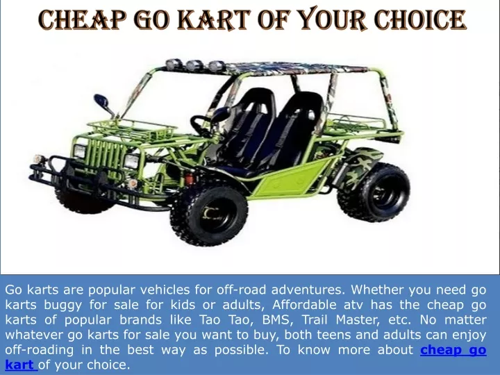 cheap go kart of your choice