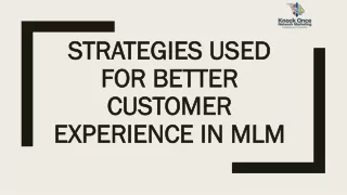 strategies used for better customer experience in mlm