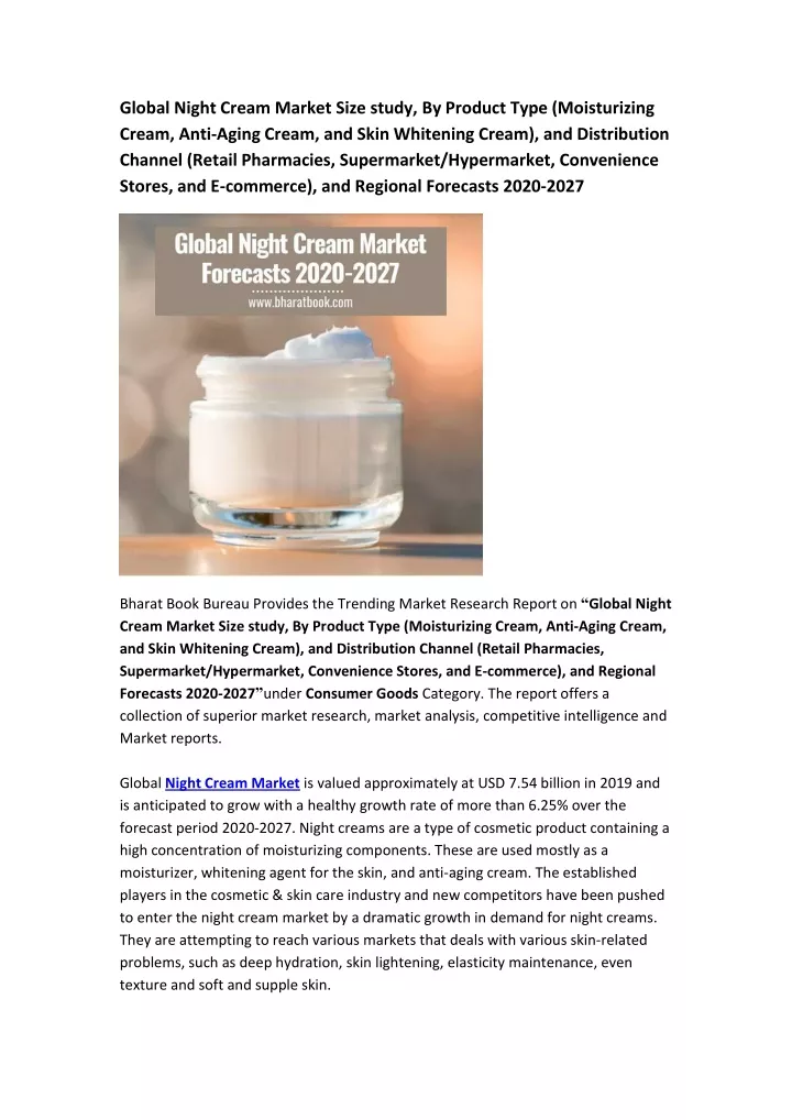 global night cream market size study by product
