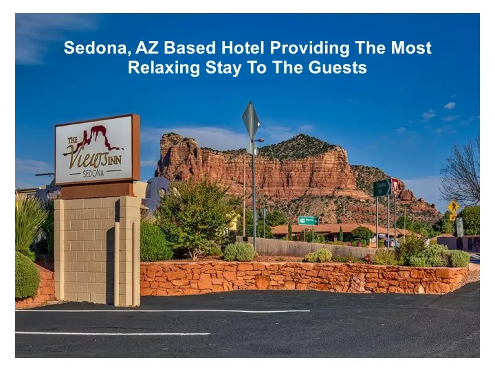 sedona az based hotel providing the most relaxing