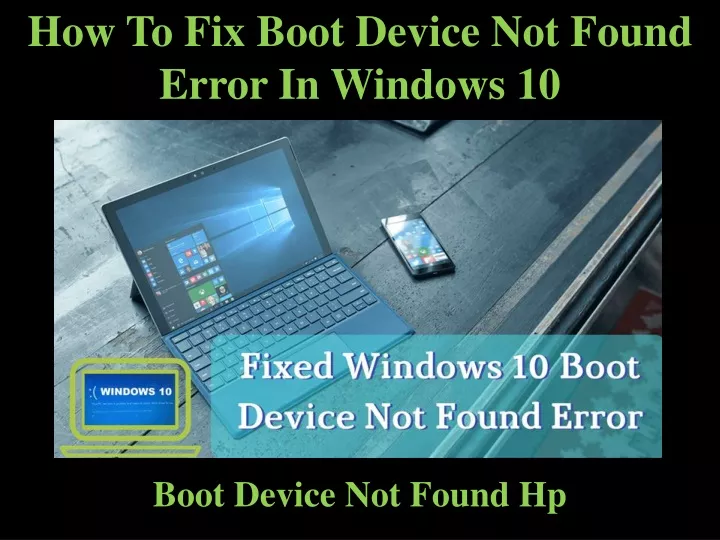 how to fix boot device not found error in windows