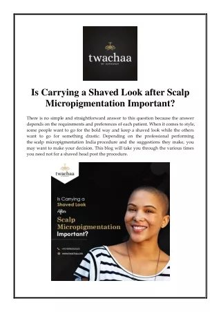 is carrying a shaved look after scalp