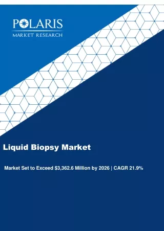 Liquid Biopsy Market Report Analysis 2020-2026