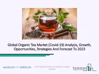Organic Tea Market Size, Industry Growth, Share, Demand And Future Scope 2023