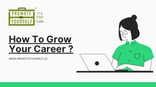 How To Grow Your Career - Promote Yourself