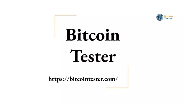 bitcoin tester