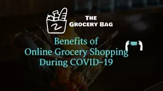 Benefits of Online Grocery Shopping During COVID-19