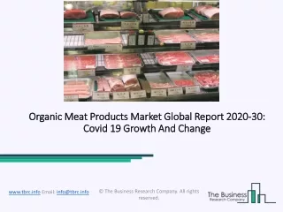 organic meat products market global report 2020 30 covid 19 growth and change