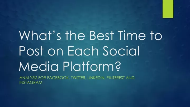 what s the best time to post on each social media platform