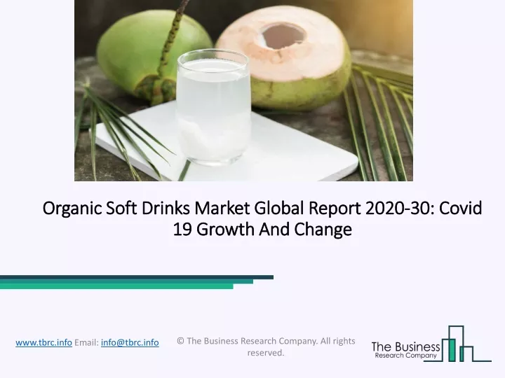organic soft drinks market global report 2020 30 covid 19 growth and change