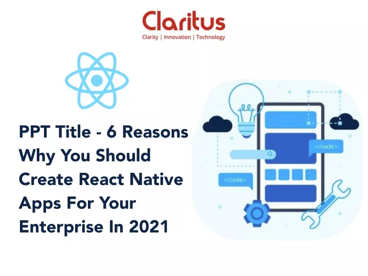 ppt title 6 reasons why you should create react