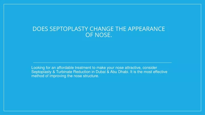 does septoplasty change the appearance of nose