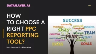How to Choose a Right PPC Reporting Tool?