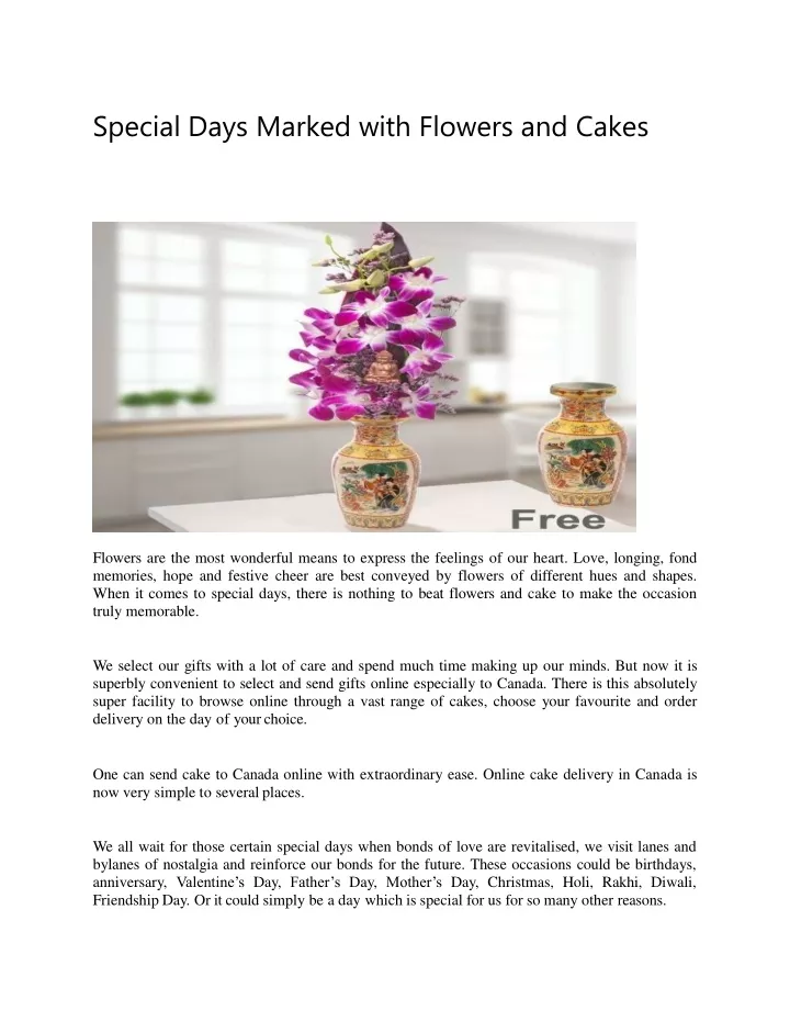 special days marked with flowers and cakes