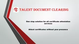 Certificate Attestation-UAE Embassy Attestation | Talent UAE