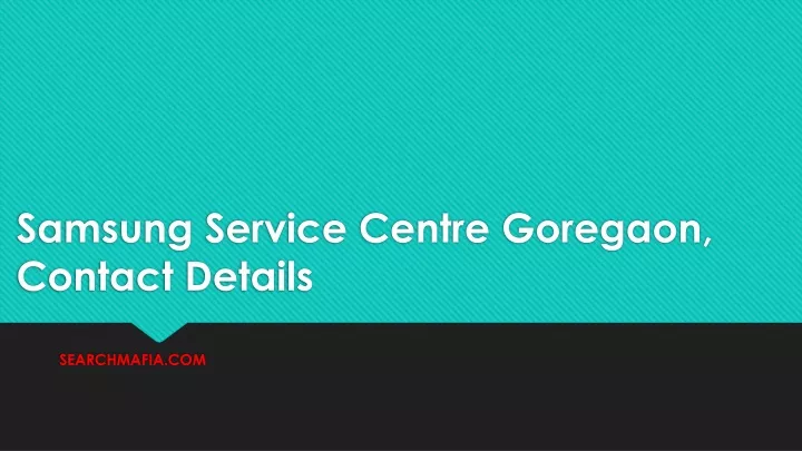 samsung service centre goregaon contact details