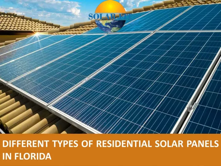 different types of residential solar panels