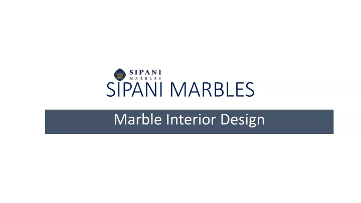 sipani marbles