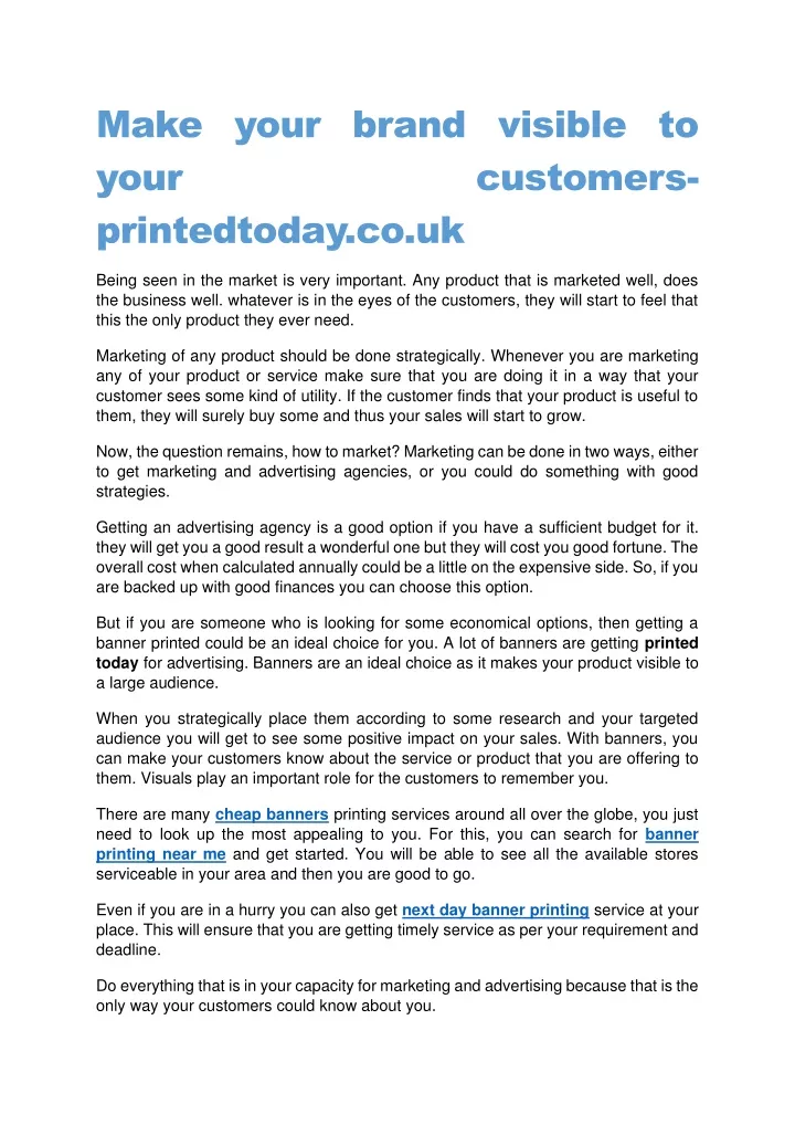 make your brand visible to your printedtoday co uk