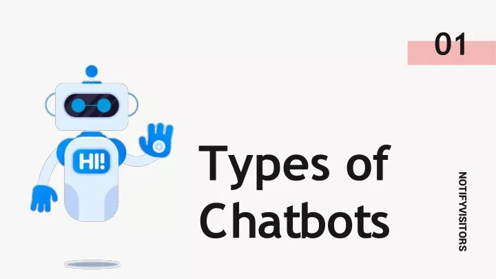 types of c h a t b o t s