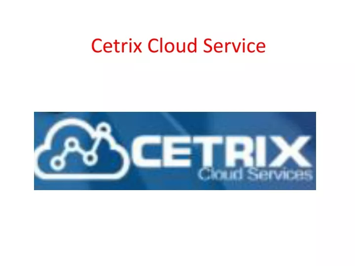 cetrix cloud service