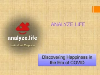 Discovering Happiness in the Era of COVID