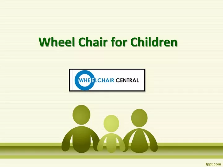 wheel chair for children