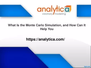 What Is the Monte Carlo Simulation, and How Can It Help You