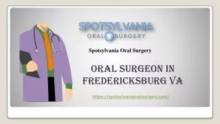 Board Certified Oral Surgeon in Fredericksburg VA - Spotsylvania Oral Surgery