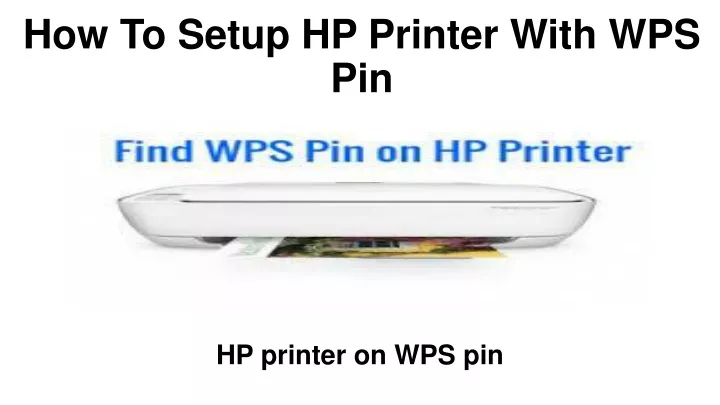 how to setup hp printer with wps pin