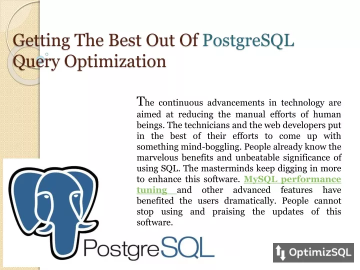 getting the best out of postgresql query optimization