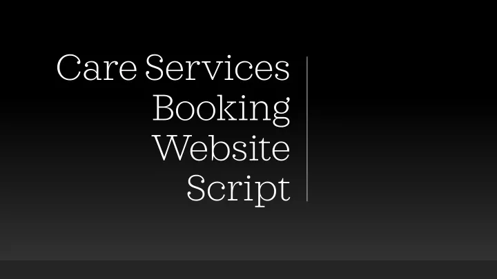 care services booking website script