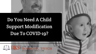 Do You Need A Child Support Modification Due To COVID-19?
