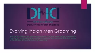 Evolving Indian Men Grooming