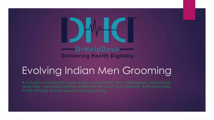 evolving indian men grooming