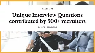 19 Unique Interview Questions contributed by 500  recruiters
