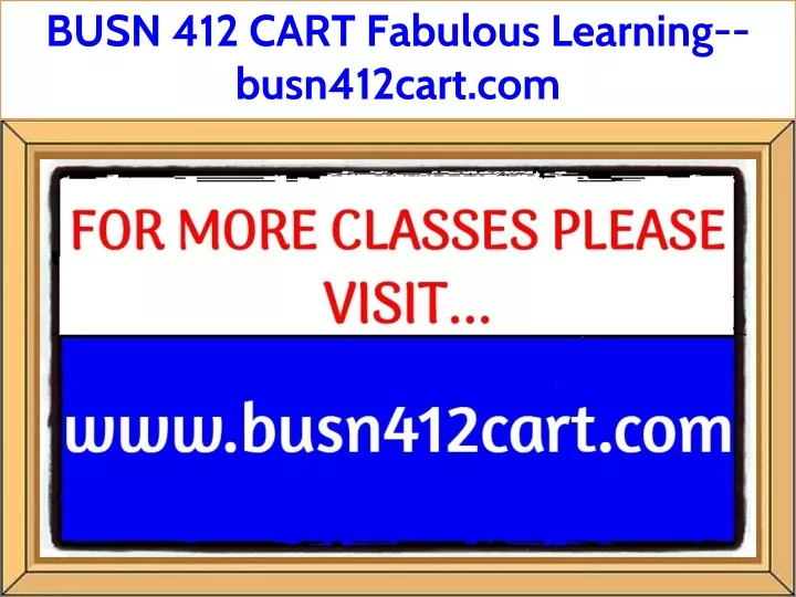 busn 412 cart fabulous learning busn412cart com