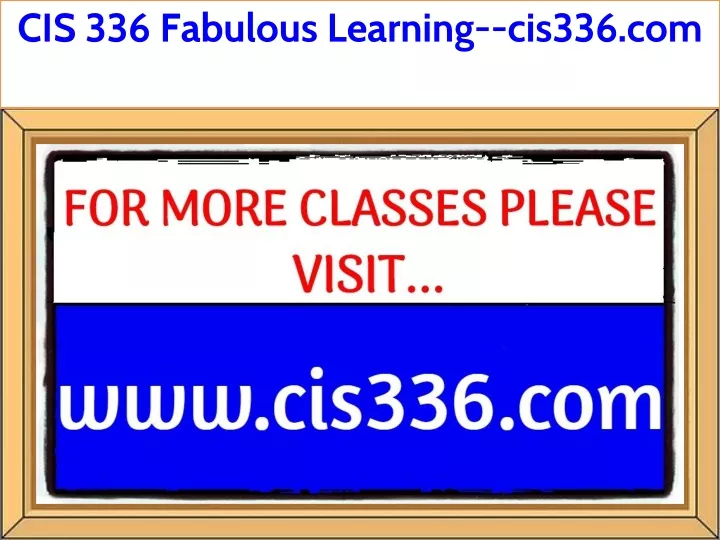 cis 336 fabulous learning cis336 com