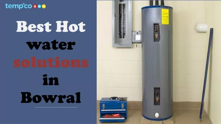 best hot water solutions in bowral