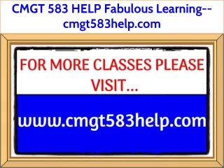 CMGT 583 HELP Fabulous Learning--cmgt583help.com