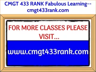 CMGT 433 RANK Fabulous Learning--cmgt433rank.com